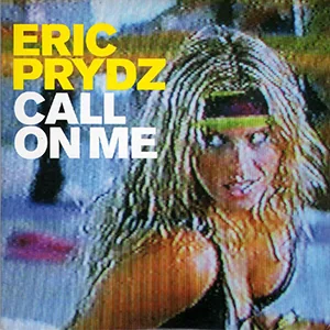 Call On Me: The Hit Eric Prydz Couldn’t Outrun, Until Now